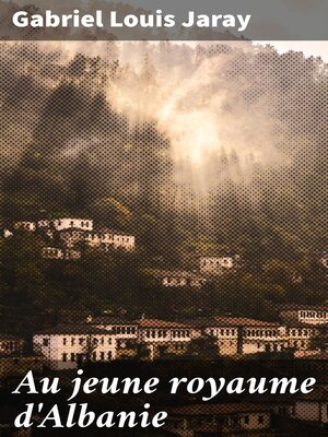 cover image of Au jeune royaume d'Albanie